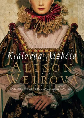 Immagine prodotto di Královna Alžběta (Weirová Alison)