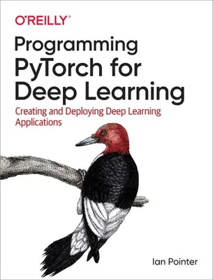 Produktbild von Programming PyTorch for Deep Learning