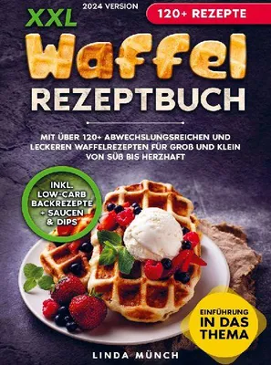 Produktbild von XXL Waffel Rezeptbuch