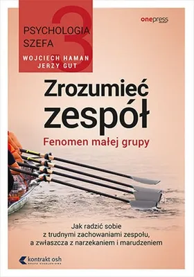 Immagine prodotto di Psychologia szefa. Zrozumieć dynamikę zespołu i budować efektywne relacje
