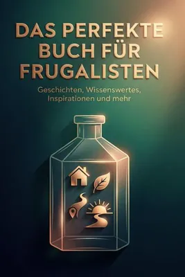 Produktbild von Das perfekte Buch für Frugalisten
