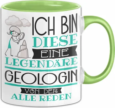 Produktbild von Geologin Tasse Geschenk Ich Bin Diese Eine Legendäre Geologin Von Der Alle Reden Geschenkidee Geburtstag Weihnachten (Grün)