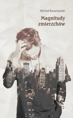 Immagine prodotto di Le magnitudini del crepuscolo - Michał Baranowski