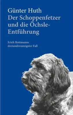 Produktbild von Der Schoppenfetzer und die Öchsle-Entführung