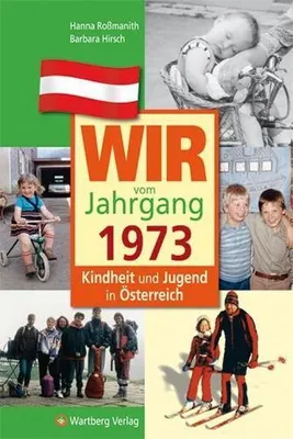 Produktbild von Kindheit und Jugend in Österreich: Wir vom Jahrgang 1973