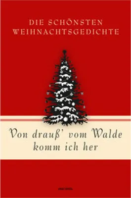 Zdjęcie produktu dla Von drauß' vom Walde komm ich her. Die schönsten Weihnachtsgedichte