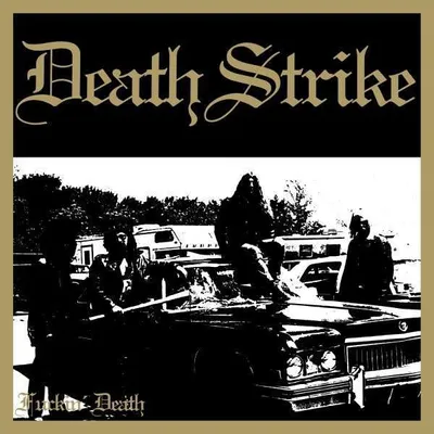Obrázek produktu pro Death Strike: Fuckin' Death