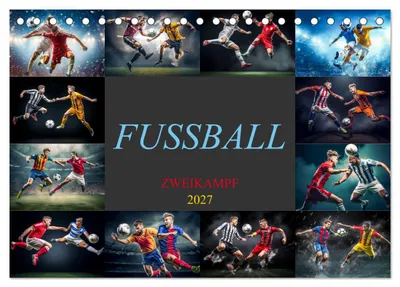 Produktbild von Fussball - Zweikampf (Tischkalender 2027 DIN A5 quer), CALVENDO Monatskalender