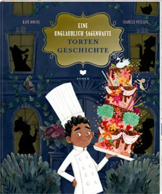 Image de Eine unglaublich sagenhafte TORTENGESCHICHTE