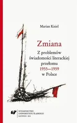 Imagen del producto de Zmiana. Z problemów świadomości literackiej... - Marian Kisiel