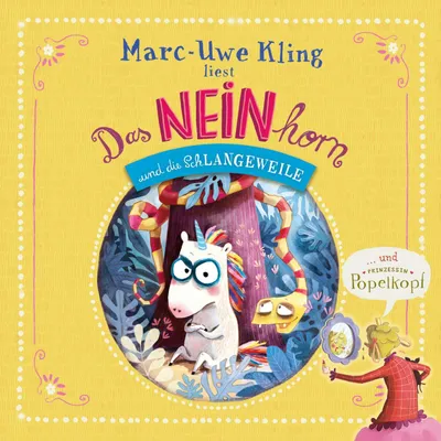 Produktbild von Das NEINhorn und die SchLANGEWEILE, Prinzessin Popelkopf