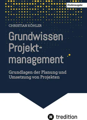Produktbild von Grundwissen Projektmanagement