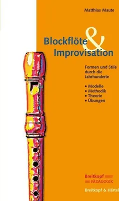 Produktbild von Blockflöte und Improvisation