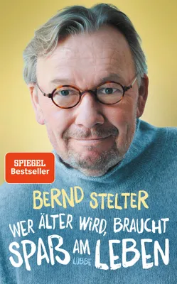 Produktbild von Wer älter wird, braucht Spaß am Leben