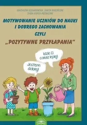 Immagine prodotto di Motywownie uczniów do nauki i dobrego zachowania.. - M. Kochanowska, Ż. Maruńczak, D. Kapica-Przewoźnik