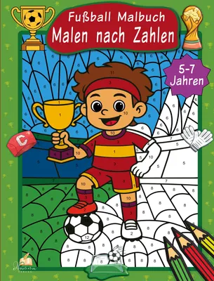 Produktbild von Malen nach Zahlen Fußball Malbuch für Kinder ab 5-7 Jahren