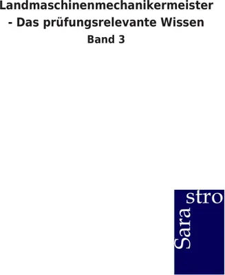 Produktbild von Landmaschinenmechanikermeister - Das prüfungsrelevante Wissen