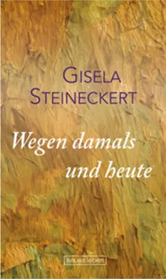 Image de Wegen damals und heute