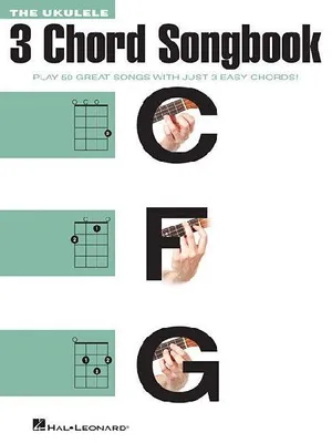Produktbild von The Ukulele 3 Chord Songbook