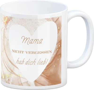 Produktbild von Herz Kaffeebecher mit Spruch Mama nicht vergessen ich hab dich lieb
