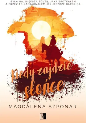 Immagine prodotto di Kiedy zajdzie słońce