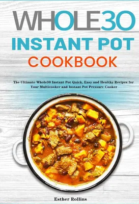 Produktbild von The Whole30 Instant Pot Cookbook