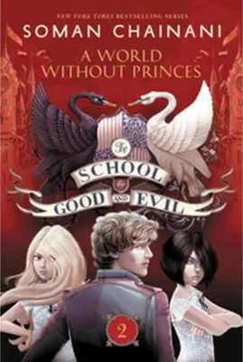 Zdjęcie produktu dla The School for Good and Evil 02: A World Without Princes