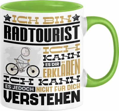 Produktbild von Radtourist Geschenk Kaffee-Tasse Geschenkidee für Radtourist Ich Bin Radtourist Ich Kann Es Dir Erklären Jedoch Nicht Für Dich Verstehen Spruch Lustig (Grün)