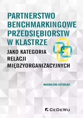 Obrázok produktu pre Porovnávanie partnerstiev podnikov v klastri ako kategórie medziorganizačných vzťahov