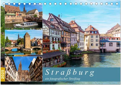 Produktbild von Straßburg - ein fotografischer Streifzug (Tischkalender 2025 DIN A5 quer), CALVENDO Monatskalender