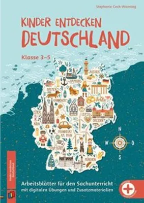 Produktbild von Kinder entdecken Deutschland, Klasse 3-5