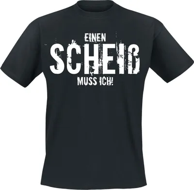 Produktbild von Lustige Shirts T-Shirt Herren Einen Scheiß muss ich! schwarz M