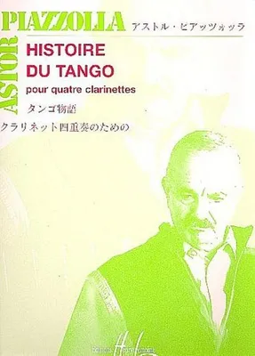 Produktbild von Histoire du tangopour 4 clarinettes