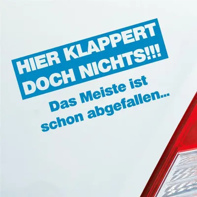 Produktbild von Auto Aufkleber Hier klappert doch nichts! Das meiste ist schon abgefallen! 17x9 cm Hellblau Sticker Heckscheibenaufkleber