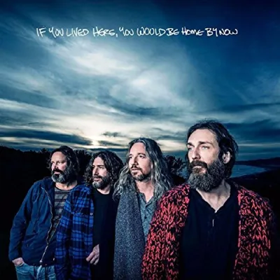 Obrázek produktu pro Chris Robinson Brotherhood: If You Lived Here, You Would Be Home By Now