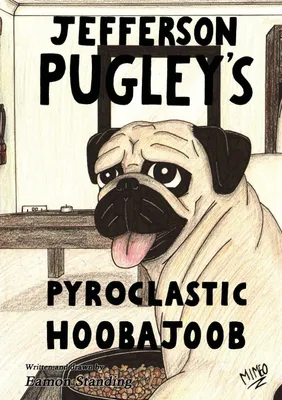 Produktbild von Jefferson Pugley's Pyroclastic Hoobajoob