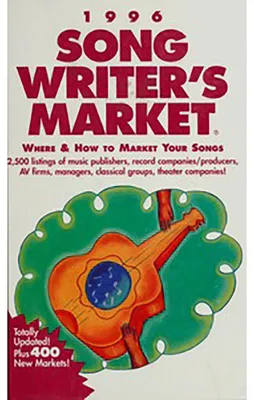 Image de 1996 Songwriter's Market: Where & How to Market Your Songs