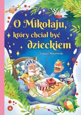 Produktbild von Über Nikolaus, der ein Kind sein wollte – Łukasz Miszewski
