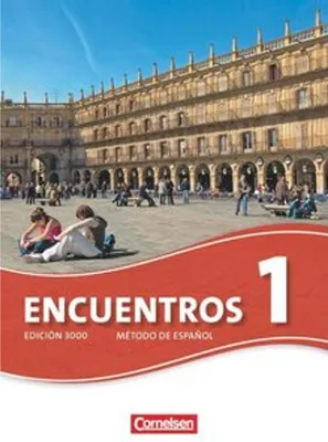 Obrázok produktu pre Encuentros 01. Edición 3000 Neue Ausgabe. Schülerbuch