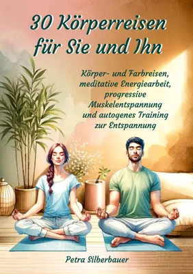 Produktbild von 30 Körperreisen für Sie und Ihn