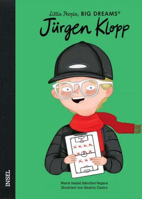 Produktbild von Jürgen Klopp - Little People, BIG DREAMS (Deutsche Ausgabe)