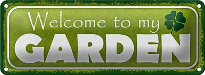 Produktbild von Blechschild Spruch 27x10cm welcome to my Garden Garten Dekoration