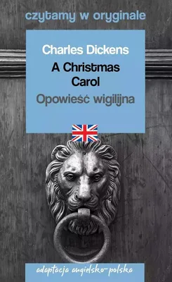 Obrázok produktu pre A Christmas Carol / Opowieść wigilijna. Czytamy w oryginale