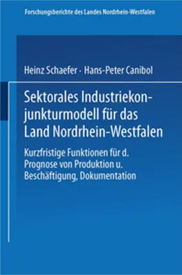 Produktbild von Sektorales Industriekonjunkturmodell für das Land Nordrhein-Westfalen
