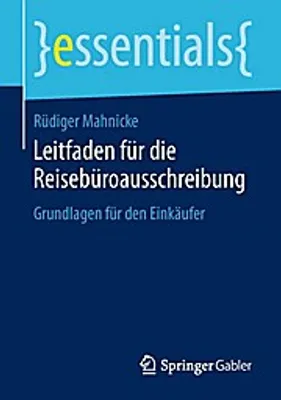 Obrázok produktu pre Mahnicke, R: Leitfaden für die Reisebüroausschreibung