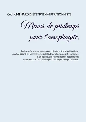 Produktbild von Menus de printemps pour l'oesophagite.