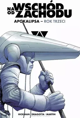 Obrázok produktu pre Na wschód od zachodu. Apokalipsa rok trzeci