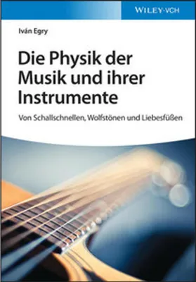 Produktbild von Die Physik der Musik und ihrer Instrumente