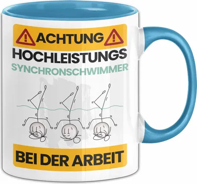 Produktbild von Synchronschwimmer Tasse Geschenk Lustiger Spruch Geschenkidee für Synchronschwimmer Achtung Hochleistungs Synchronschwimmer Bei Der Arbeit (Blau)