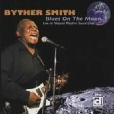 Produktbild von Smith, B: Blues On The Moon: Live At Natural Rhythm Social C